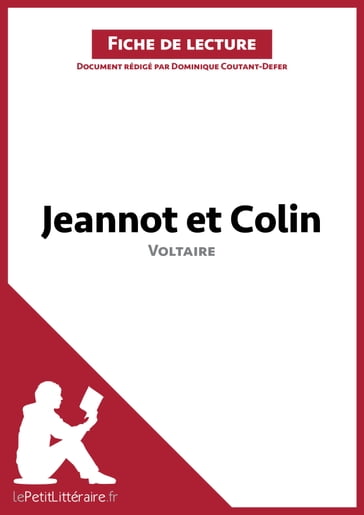 Jeannot et Colin de Voltaire (Fiche de lecture) - Dominique Coutant-Defer - lePetitLitteraire