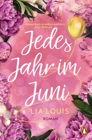 Jedes Jahr im Juni  Der romantische Bestseller des Jahres - Lia Louis