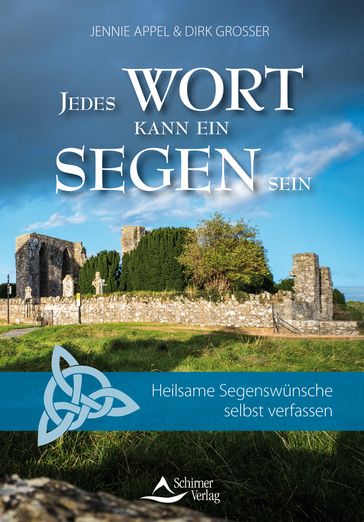 Jedes Wort kann ein Segen sein - Dirk Grosser - Jennie Appel