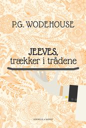 Jeeves trækker i tradende