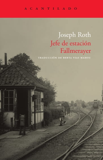 Jefe de estación Fallmerayer - Joseph Roth