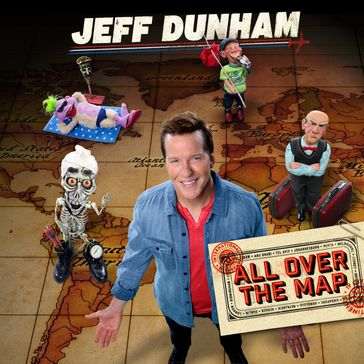 Jeff Dunham: All Over The Map - Jeff Dunham