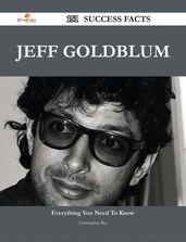 Jeff Goldblum 151 Success Facts - Everything you need to know about Jeff Goldblum