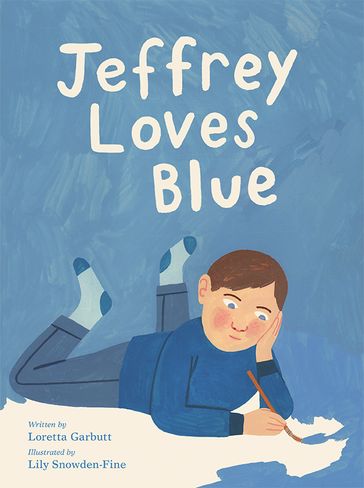 Jeffrey Loves Blue - Loretta Garbutt