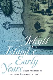 Jekyll Island s Early Years