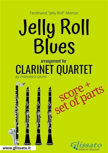 Jelly Roll Blues - Clarinet Quartet score & parts - Ferdinand 