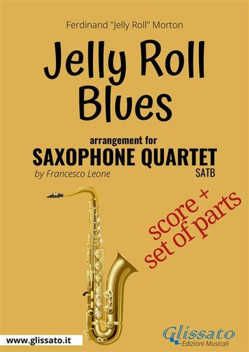 Jelly Roll Blues - Saxophone Quartet score & parts - Ferdinand 