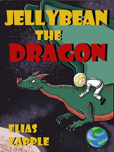 Jellybean the Dragon - Elias Zapple