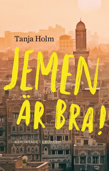 Jemen är bra! - Tanja Holm