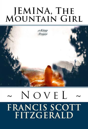 Jemina, the Mountain Girl - Francis Scott Fitzgerald