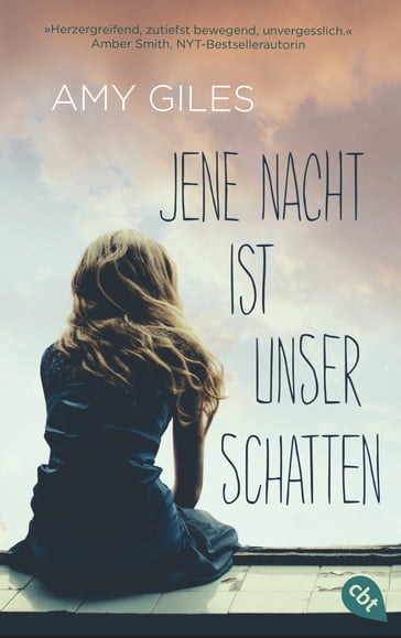 Jene Nacht ist unser Schatten - Amy Giles