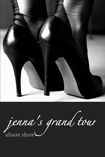 Jenna's Grand Tour - Alison Shaw