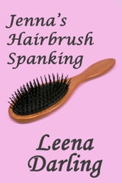 Jenna s Hairbrush Spanking (Christian Domestic Discipline Marriage #3)