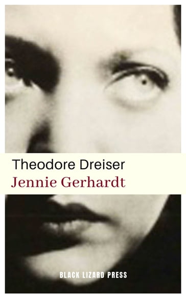 Jennie Gerhardt - Theodore Dreiser