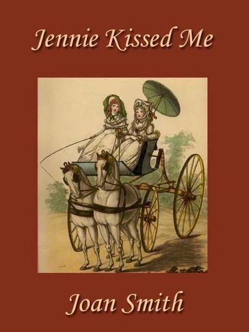 Jennie Kissed Me - Joan Smith