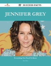 Jennifer Grey 97 Success Facts - Everything you need to know about Jennifer Grey