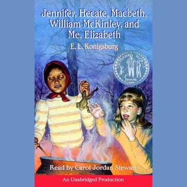 Jennifer, Hecate, Macbeth, William McKinley, and Me, Elizabeth - Elaine L. Konigsburg