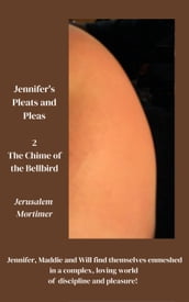 Jennifer s Pleats and Pleas 2: The Chime of the Bellbird