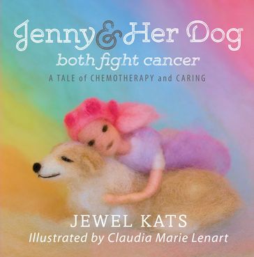Jenny & Her Dog Both Fight Cancer - Jewel Kats