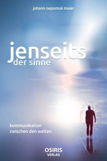 Jenseits der Sinne - Johann Nepomuk Maier