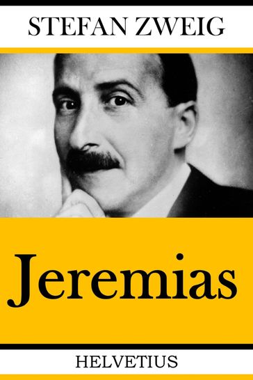 Jeremias - Stefan Zweig