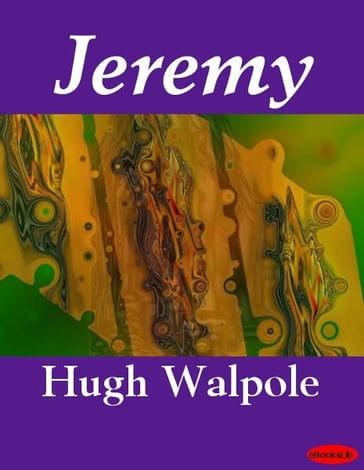 Jeremy - Hugh Walpole