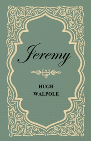 Jeremy - Hugh Walpole