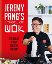 Jeremy Pang s School of Wok
