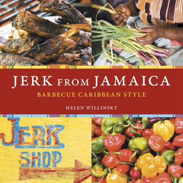 Jerk from Jamaica - Helen Willinsky