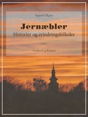 Jernæbler: Historier og erindringsbilleder