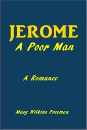 Jerome, A Poor Man