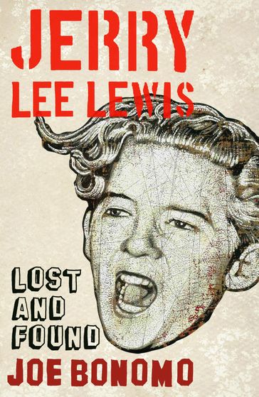 Jerry Lee Lewis - Joe Bonomo