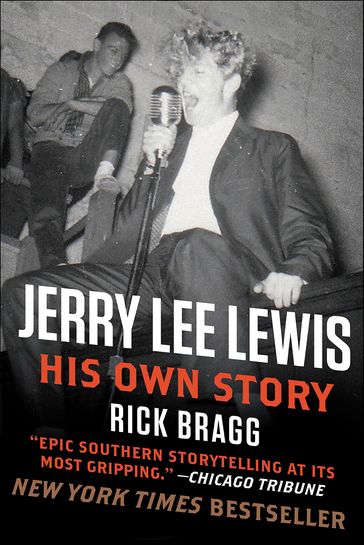 Jerry Lee Lewis - Rick Bragg