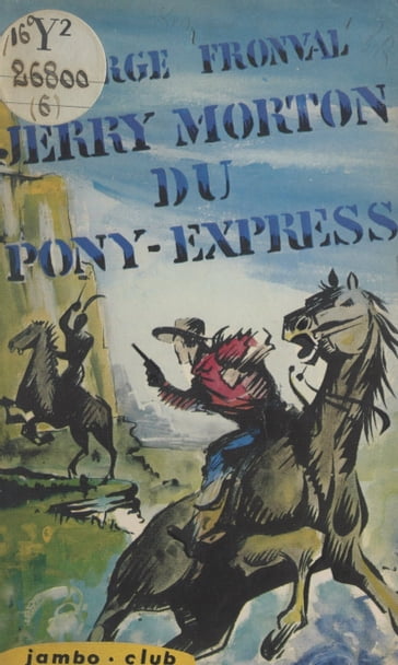 Jerry Morton du Pony-Express - George Fronval