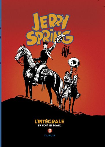 Jerry Spring - L'Intégrale - Tome 2 - 1955 - 1958 - Jijé - Acquaviva - René Goscinny