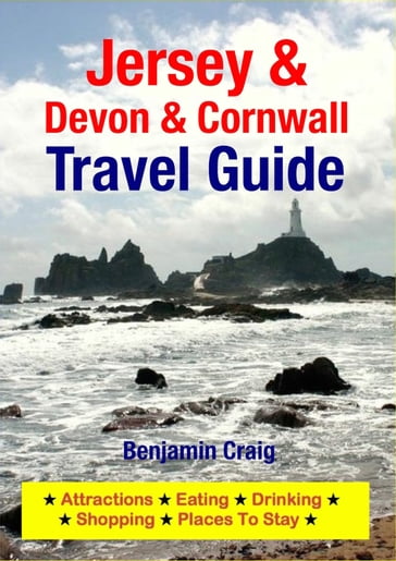 Jersey, Devon & Cornwall Travel Guide - Craig Benjamin