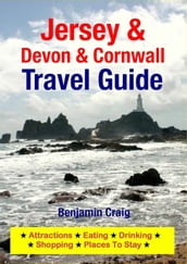 Jersey, Devon & Cornwall Travel Guide