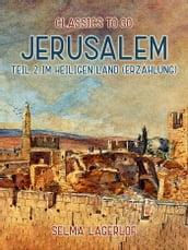 Jerusalem, Teil 2: Im Heiligen Land(Erzählung)