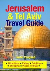 Jerusalem & Tel Aviv Travel Guide