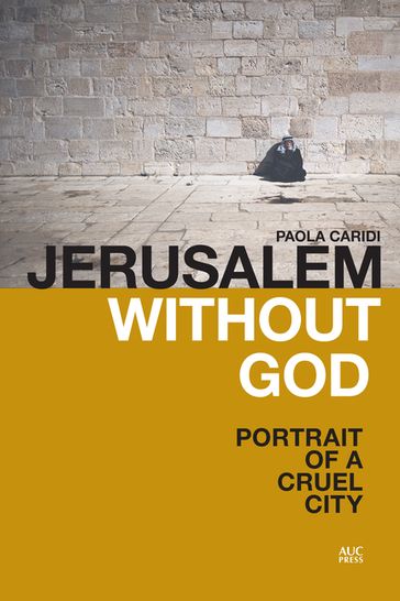 Jerusalem without God - Paola Caridi
