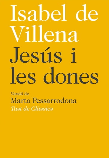 Jesús i les dones - Isabel de Villena - Marta Pessarrodona