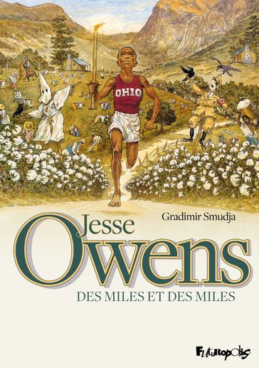 Jesse Owens. des miles et des miles - Gradimir Smudja
