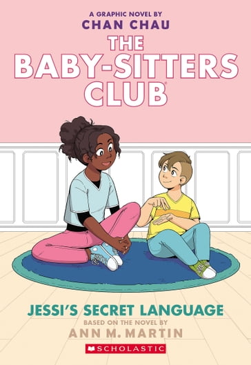 Jessi's Secret Language: A Graphic Novel (The Baby-Sitters Club #12) - Ann M. Martin