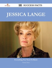 Jessica Lange 151 Success Facts - Everything you need to know about Jessica Lange