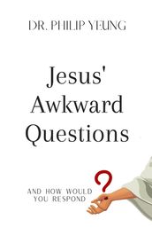 Jesus  Awkward Questions