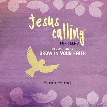 Jesus Calling: 50 Devotions to Grow in Your Faith - Sarah Young