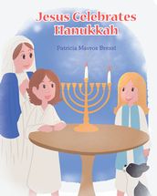 Jesus Celebrates Hanukkah