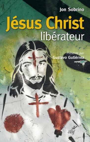 Jésus Christ libérateur - Jon Sobrino