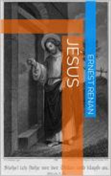 Jésus - Ernest Renan