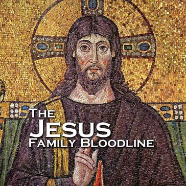 Jesus Family Bloodline, The - Tim Wallace-Murphy